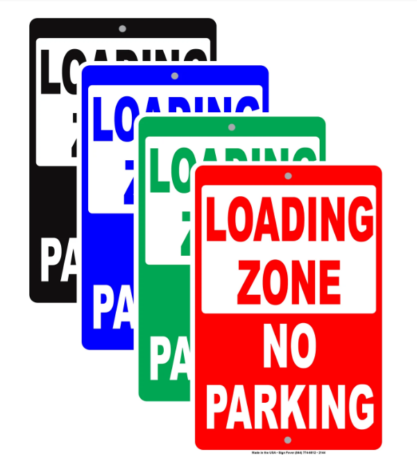 Loading Zone No Parking Sign 12 x 18