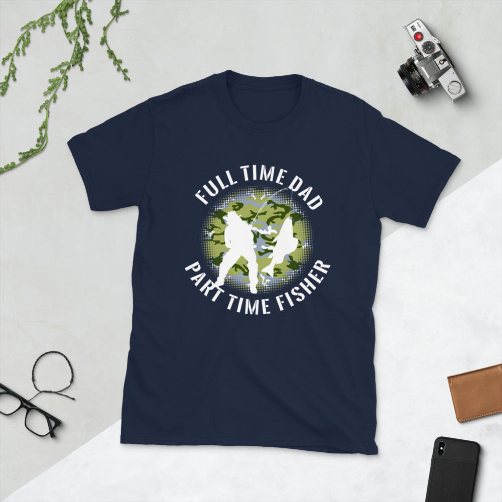 Full time Dad Short-Sleeve Unisex T-Shirt