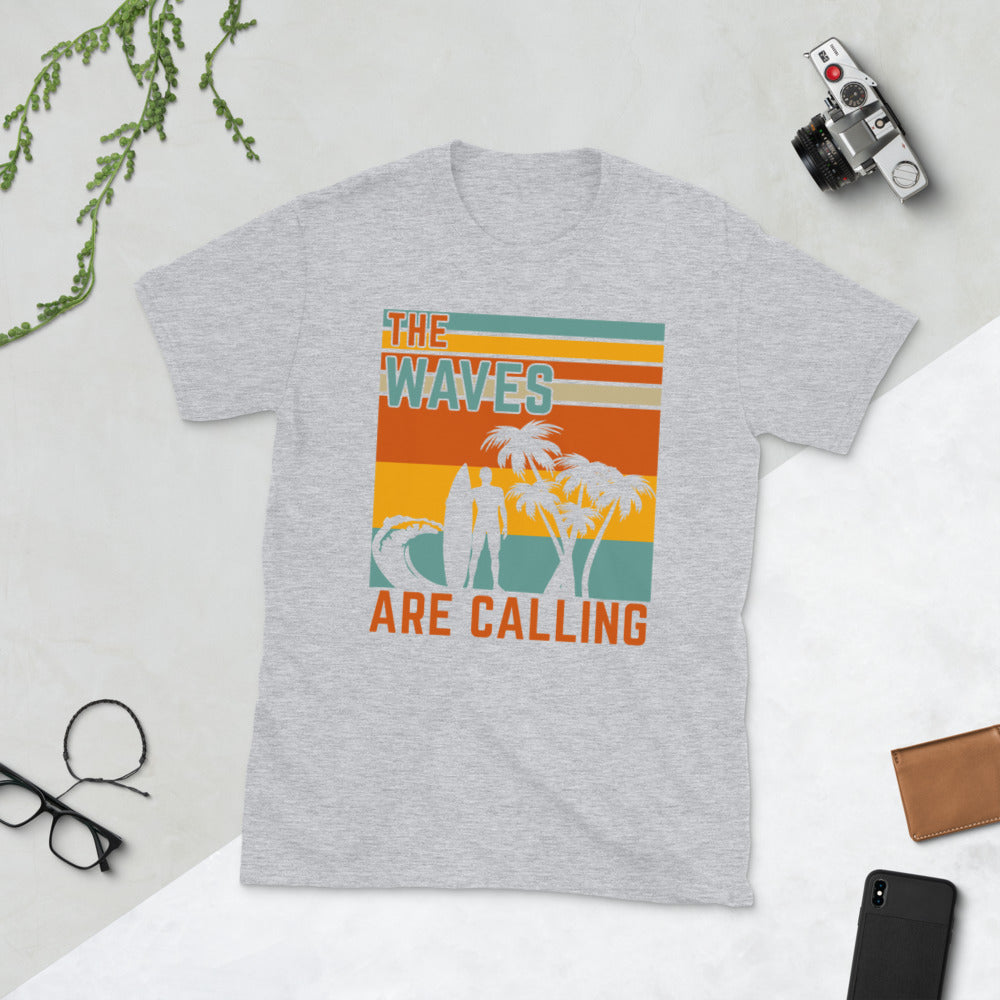 The Waves Are Calling Short-Sleeve Unisex T-Shirt
