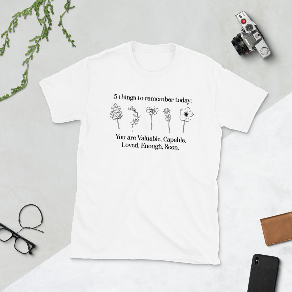 5 Things To Remember Today Short-Sleeve Unisex T-Shirt