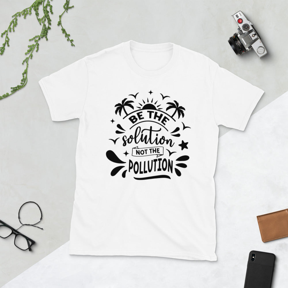 Be The Solution Short-Sleeve Unisex T-Shirt