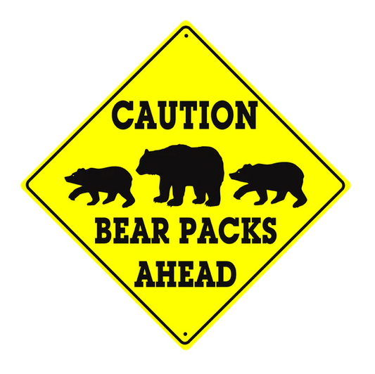 Bear Packs Ahead Crossing Diamond Sign 12 x 12