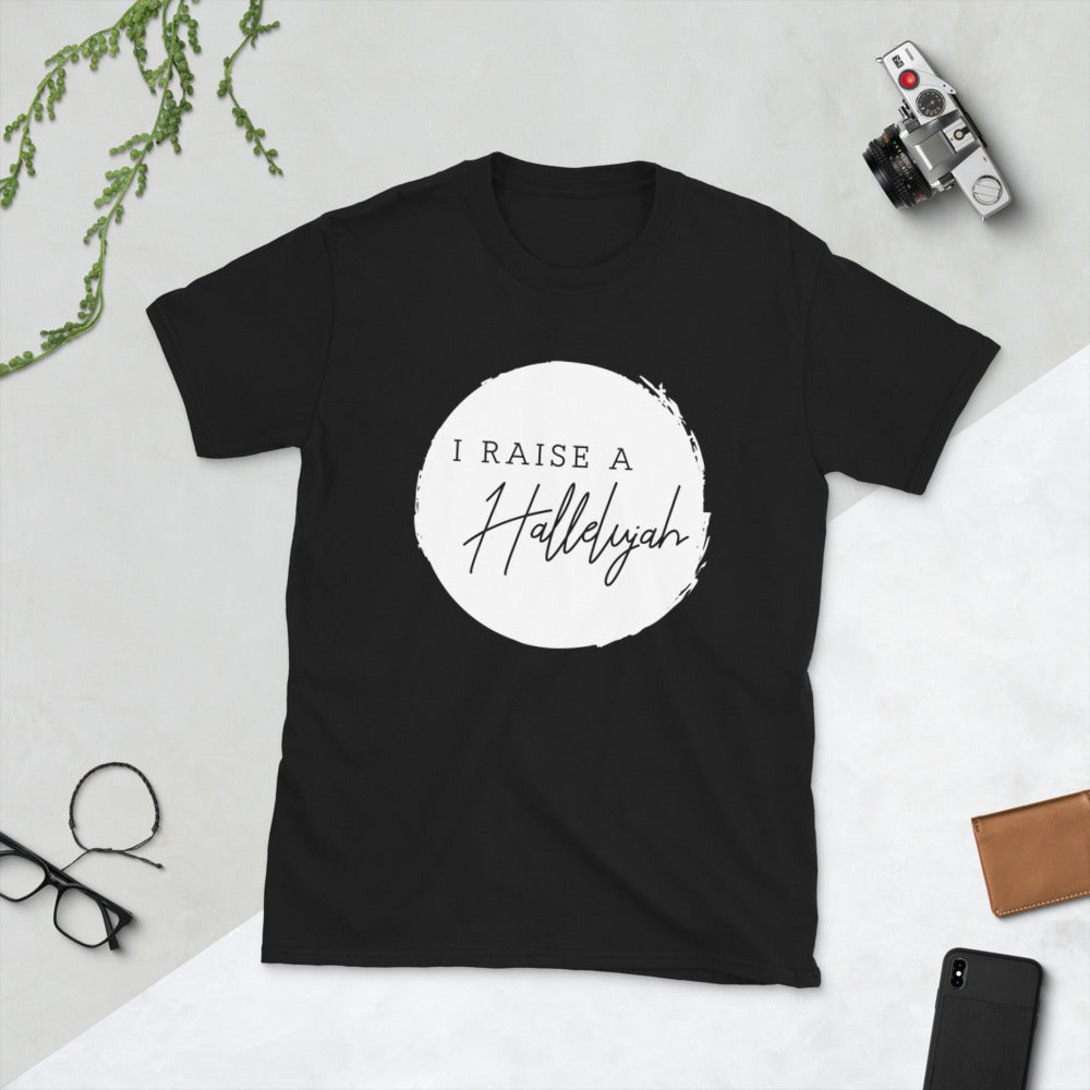 I Raise A Hallelujah Short-Sleeve Unisex T-Shirt