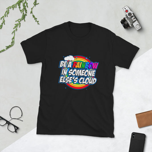 Be A Rainbow Short-Sleeve Unisex T-Shirt