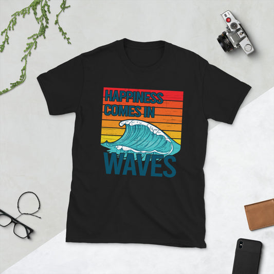 Happiness Comes In Waves Short-Sleeve Unisex T-Shirt