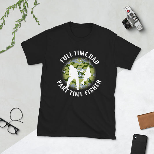 Full time Dad Short-Sleeve Unisex T-Shirt