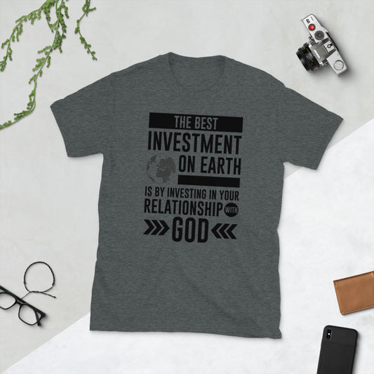 The Best Investment Of The Eart Short-Sleeve Unisex T-Shirt