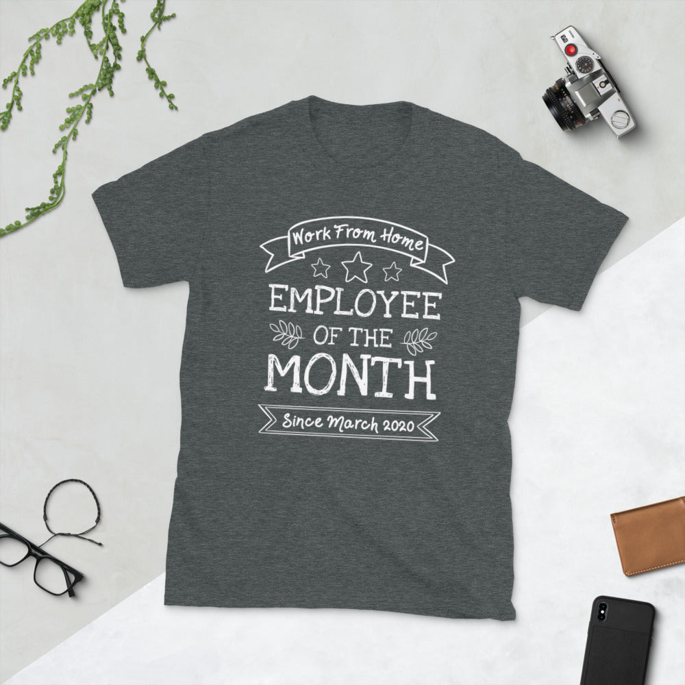 WFH Employee of The Month Short-Sleeve Unisex T-Shirt