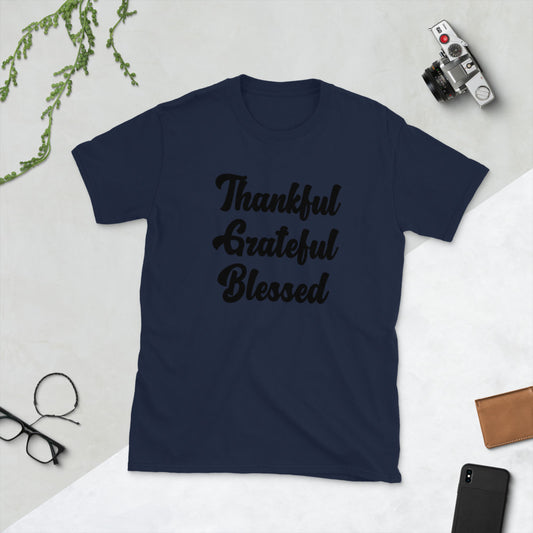 Thankful Grateful Blessed Short-Sleeve Unisex T-Shirt