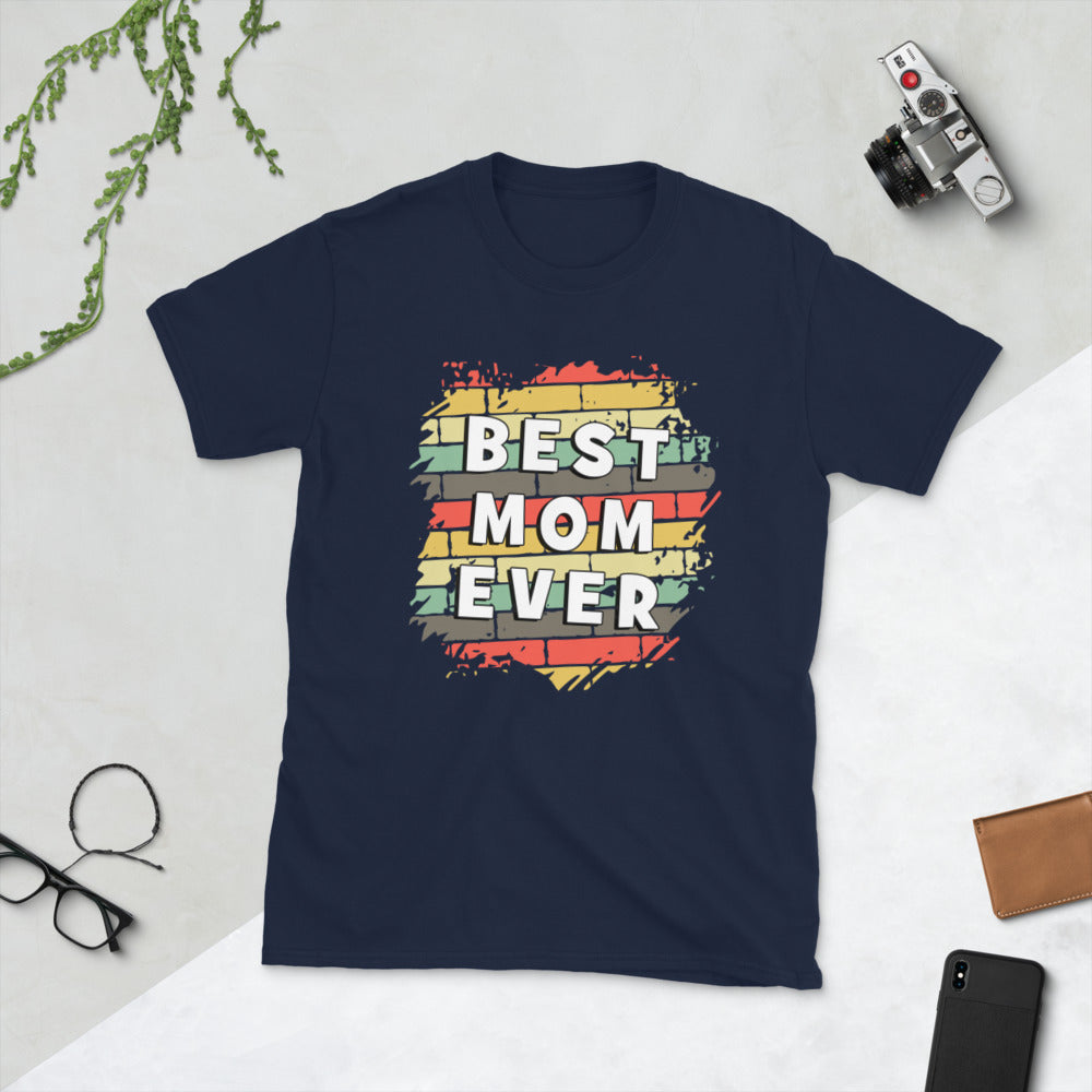 Best Mom Ever Short-Sleeve Unisex T-Shirt