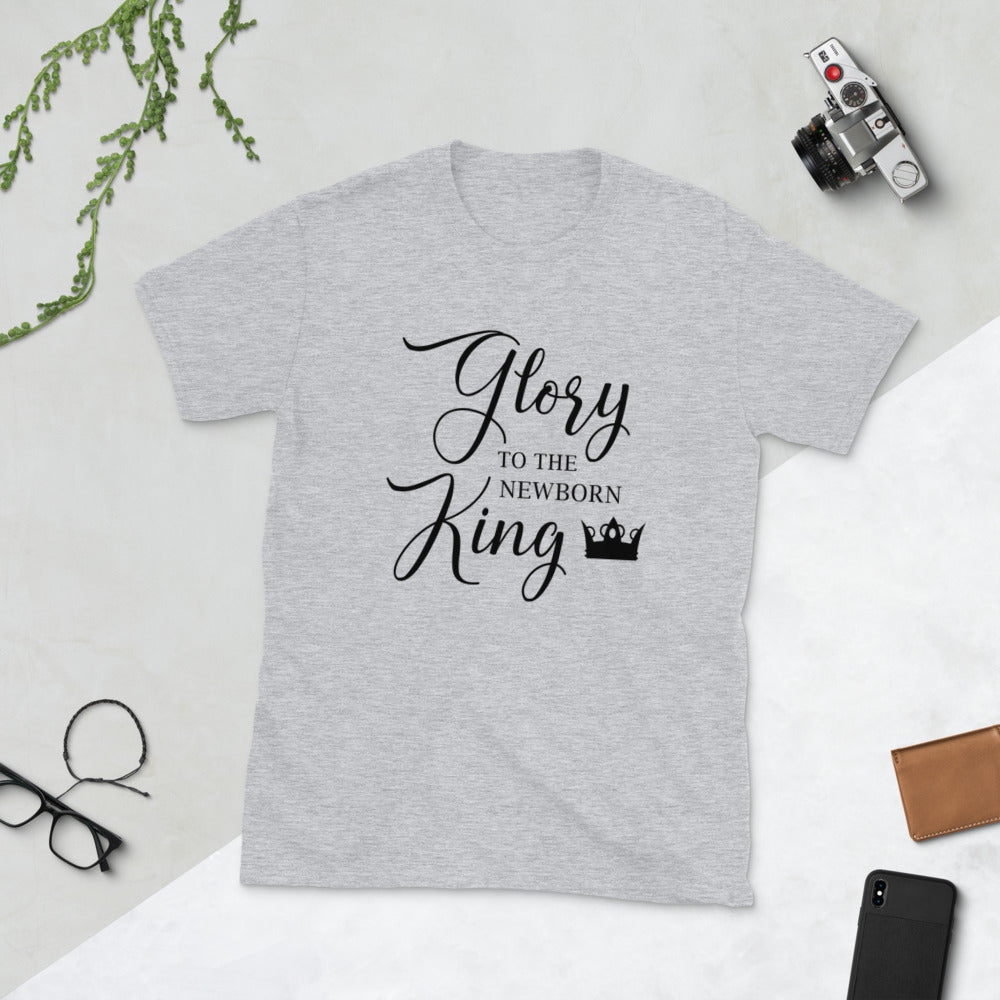 Glory To The New Born King Short-Sleeve Unisex T-Shirt