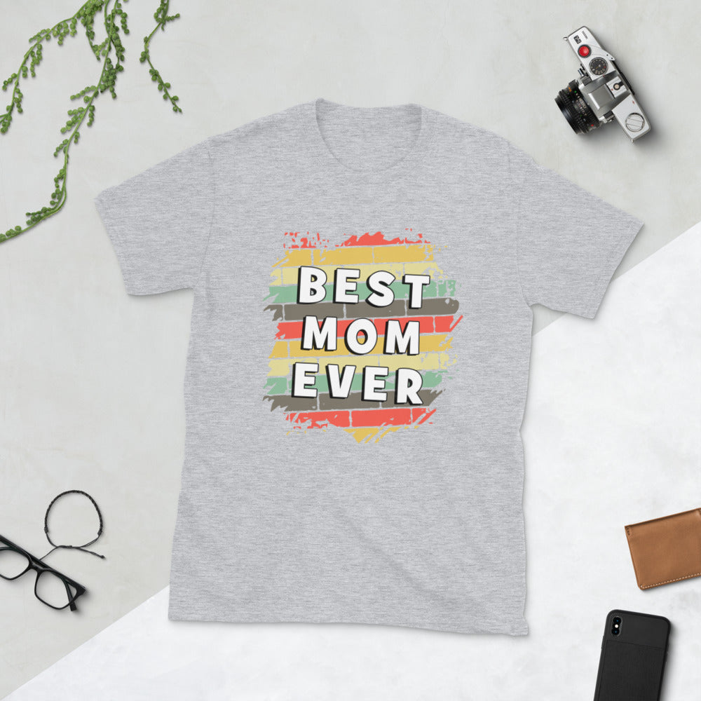 Best Mom Ever Short-Sleeve Unisex T-Shirt