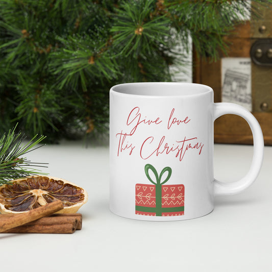 Give Love this Christmas White Glossy Mug 11oz, 15oz, 20oz, for Coffee and Tea Lovers, For Birthday, Thanksgiving and Christmas Gift Ideas